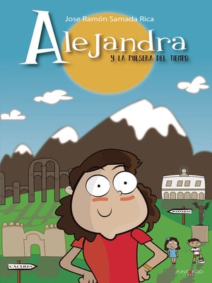 cover image of Alejandra y LA PULSERA DEL TIEMPO